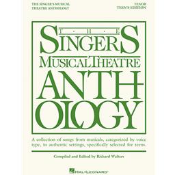 The Singers Musical Theatre Anthology, Tenor, Teen's Edition