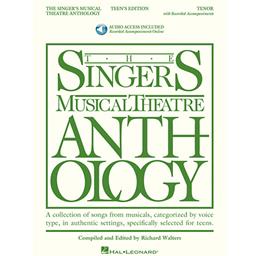 The Singers Musical Theatre Anthology, Tenor, Teen's Edition with Recorded accompaniments