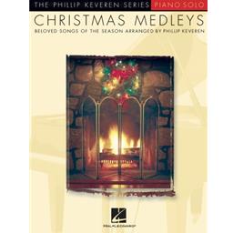 Piano Phillip Keveren Series - Christmas Medleys Solo Piano