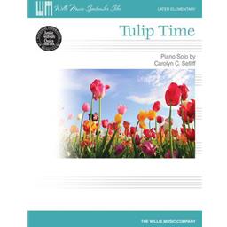 Piano Setliff Tulip Time Solo Piano