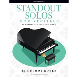 Piano Standout Solos for Recitals - 10 Dramatic Pieces for Solo Piano