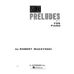 Piano Muczynski Six Preludes, Op. 6 Solo Piano