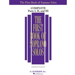 Vocals First Book of Solos Complete - Parts I, II and III - Soprano