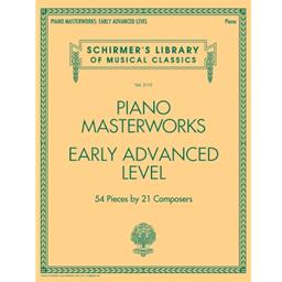 Piano Masterworks - Early Advanced Level - Schirmer's Library of Musical Classics Volume 2112