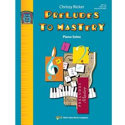 Piano Ricker Prelude to Mastery Book 1 Solo Piano