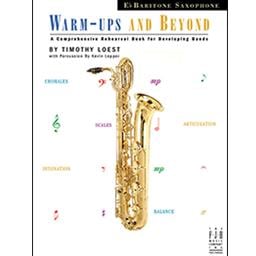 Baritone Saxophone Warm-ups and Beyond