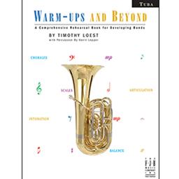 Tuba Warm-ups and Beyond