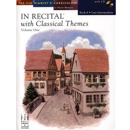 Piano In Recital with Classical Themes Volume 1 Book 6 CD Included