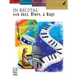 Piano In Recital with Jazz, Blues, and Rags Book 4 CD Included