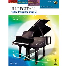 Piano In Recital with Popular Music Book 2 CD Included