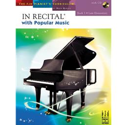 Piano In Recital with Popular Music Book 3 CD Included