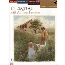 Piano In Recital with All-Time Favorites Book 4 CD Included