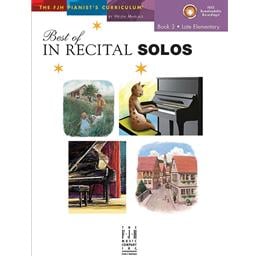 Piano Best of In Recital Solos Book 3 Solo Piano