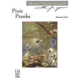 Piano Leaf Pixie Pranks Solo Piano