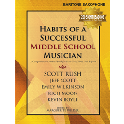 Baritone Saxophone  Habits of a Successful Middle School Musician