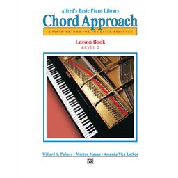 Piano Chord Approach Lesson Book Level 2