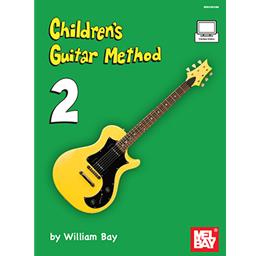 Guitar Children's Guitar Method Volume 2 Online Access Included