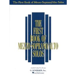 Vocals First Book of Mezzo-Soprano Alto Solos