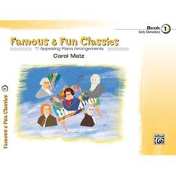 Piano Famous & Fun Classics Book 1