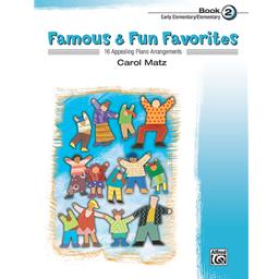 Piano Famous & Fun Favorites Book 2