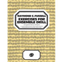 Raymond Fussell Exercises for Ensemble Drill