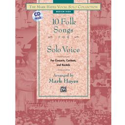 Vocals 10 Folk Songs for Solo Voice Medium Low CD Included