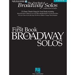 Vocals First Book of Broadway Solos Audio Access Included Tenor