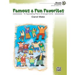 Piano Famous & Fun Favorites Book 5