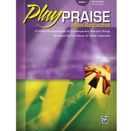 Piano Play Praise Most Requested Book 2