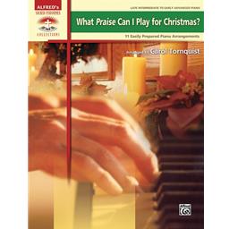 Piano What Praise Can I Play for Christmas