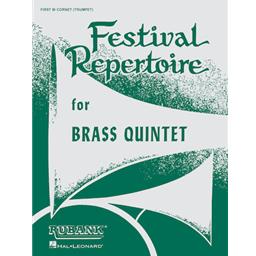 Cornet 1 - Trumpet Festival Repertoire for Brass Quintet