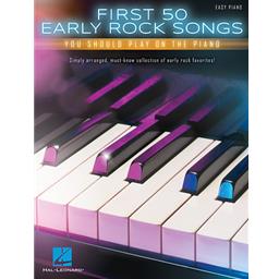 Piano First 50 Early Rock Songs You Should Play