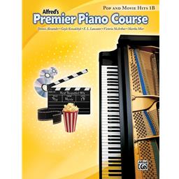 Alfred's Premier Piano Course Pop and Movie Hits 1B