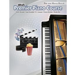 Alfred's Premier Piano Course Pop and Movie Hits 6