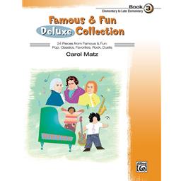 Piano Famous & Fun Deluxe Collection Book 3