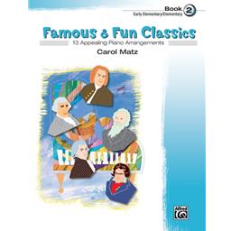 Piano Famous & Fun Classics Book 2