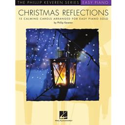 Piano Phillip Keveren Series - Christmas Reflections Easy Piano