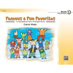 Piano Famous & Fun Favorites Book 1