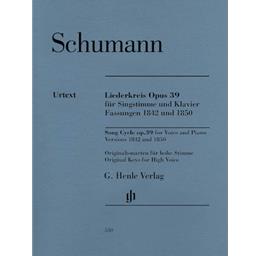 Vocals Schumann Liederkreis Op.39 Versions 1842 & 1850 High Voice