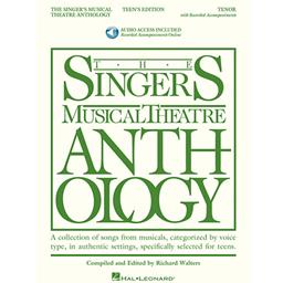 Vocals Singers Musical Theatre Anthology Teen's Edition with Recorded Accompaniments Tenor