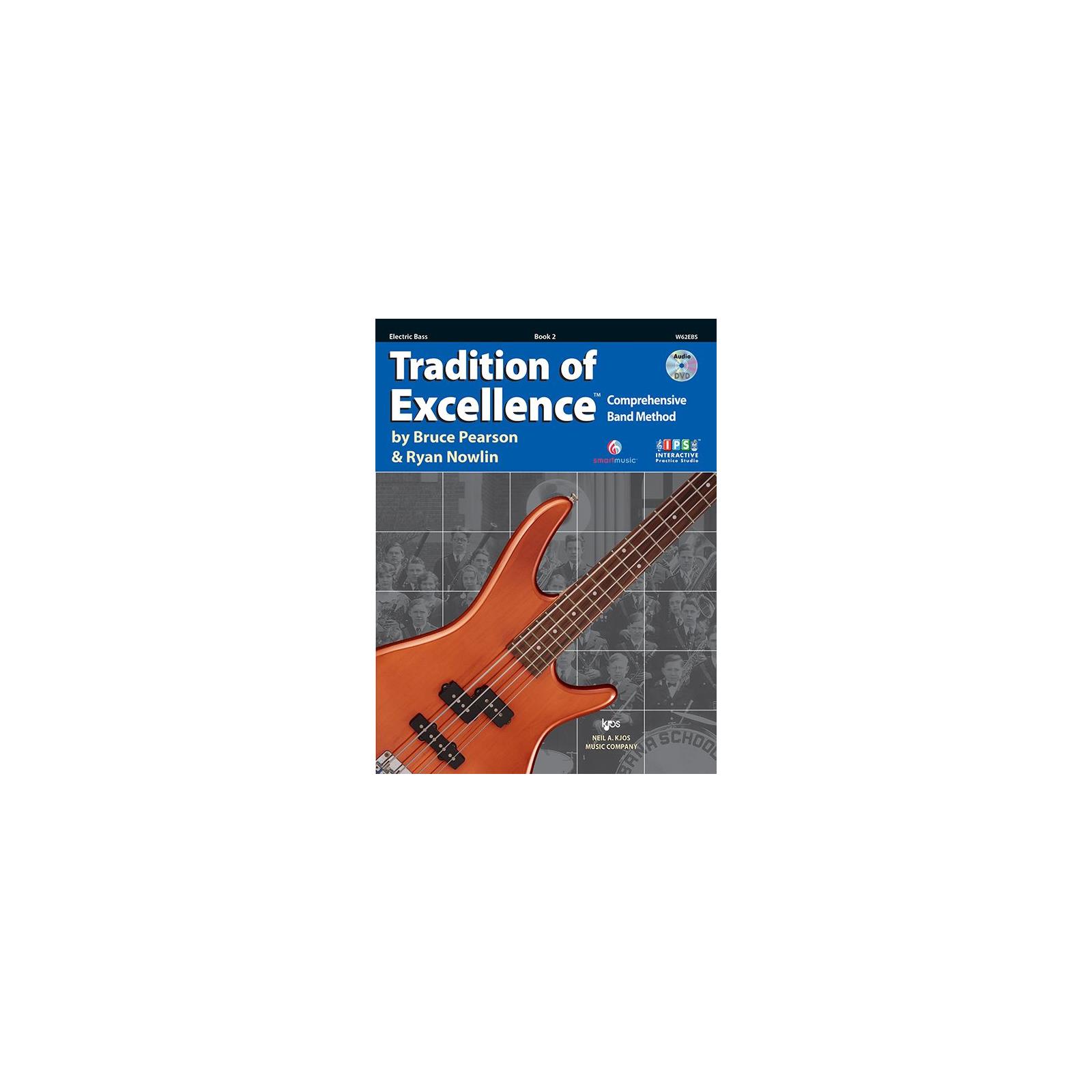 Electric Bass Tradition Of Excellence Book 2