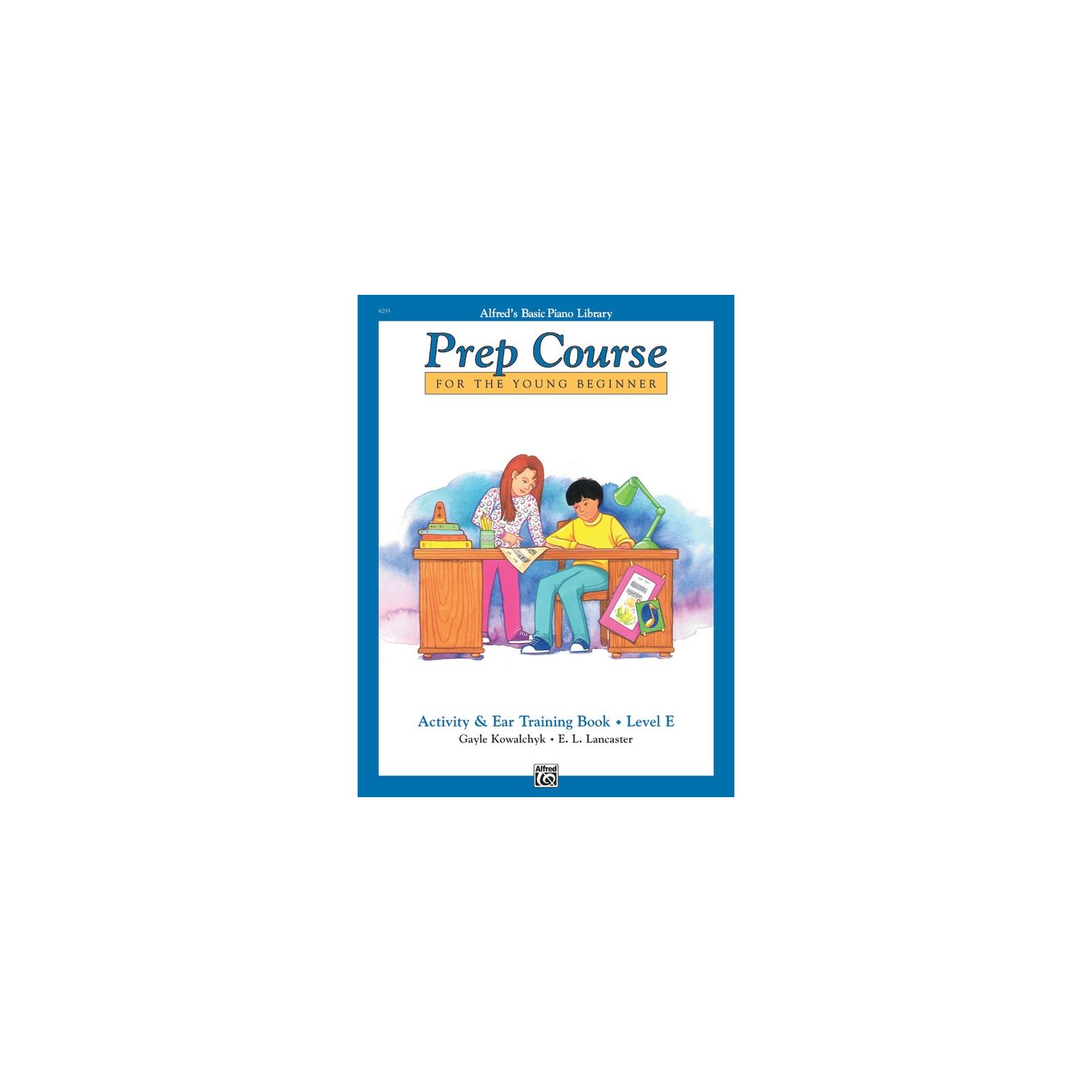 Piano Prep Course For The Young Beginner Activity & Ear Training Book Level E