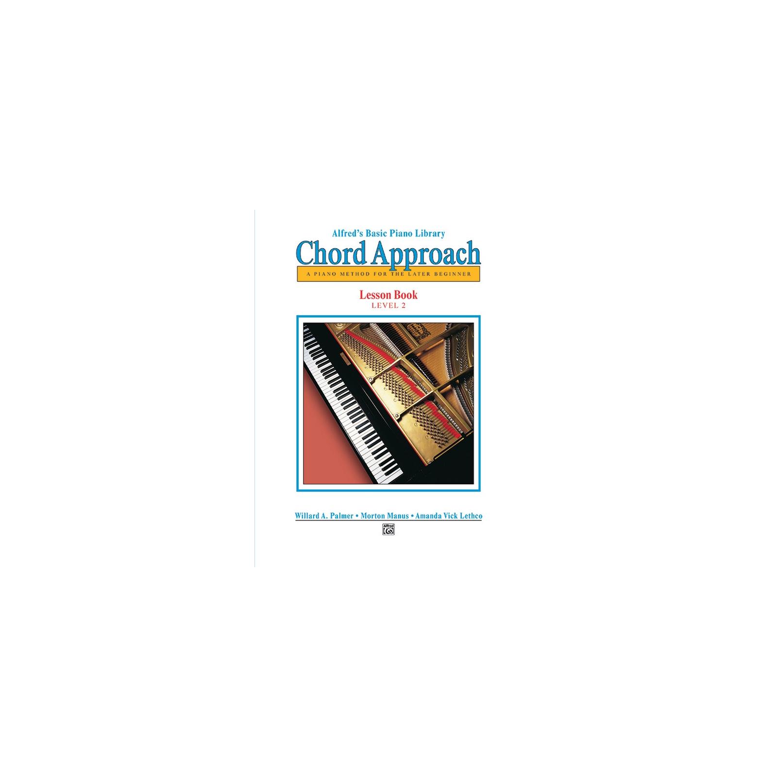 Piano Chord Approach Lesson Book Level 2