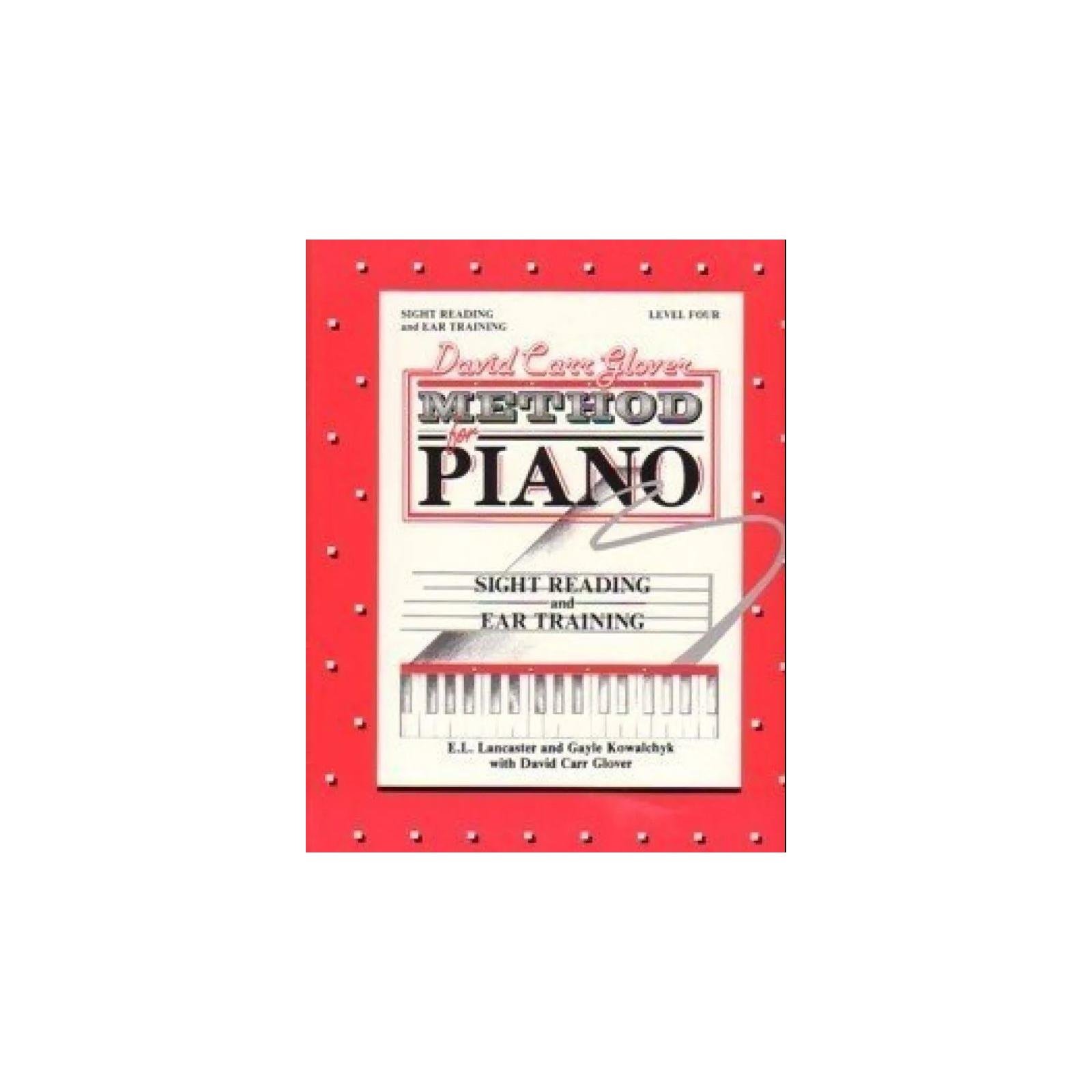 David Carr Glover Method For Piano - Sight Reading And Ear Training Level 4