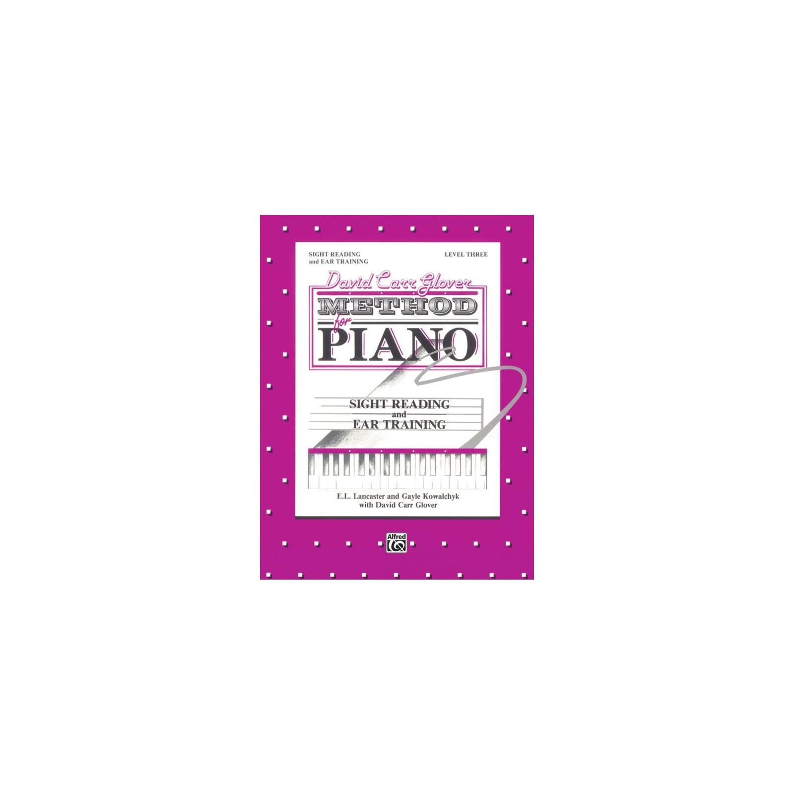 David Carr Glover Method For Piano - Sight Reading And Ear Training Level 3