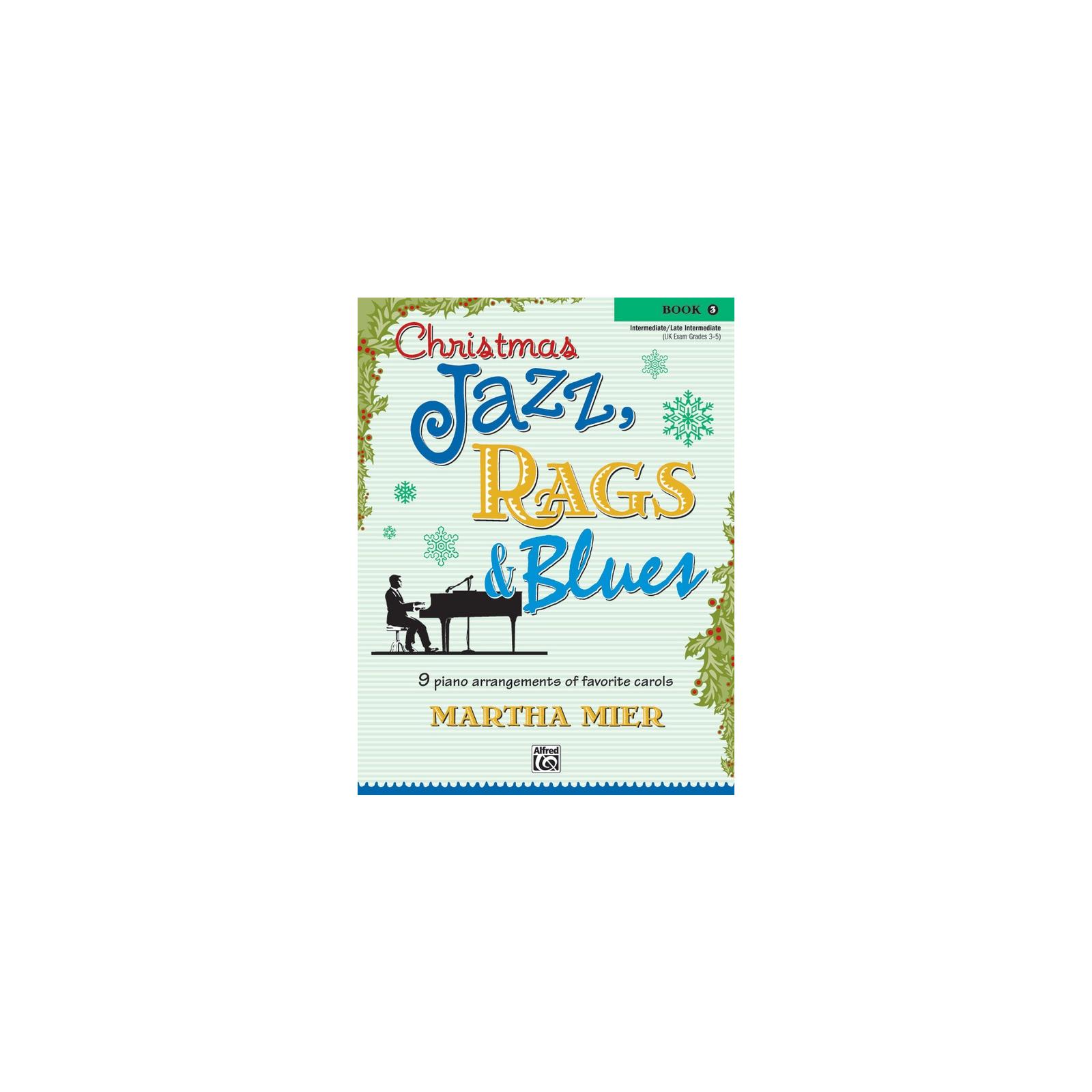 Piano Christmas Jazz, Rags & Blues Book 3