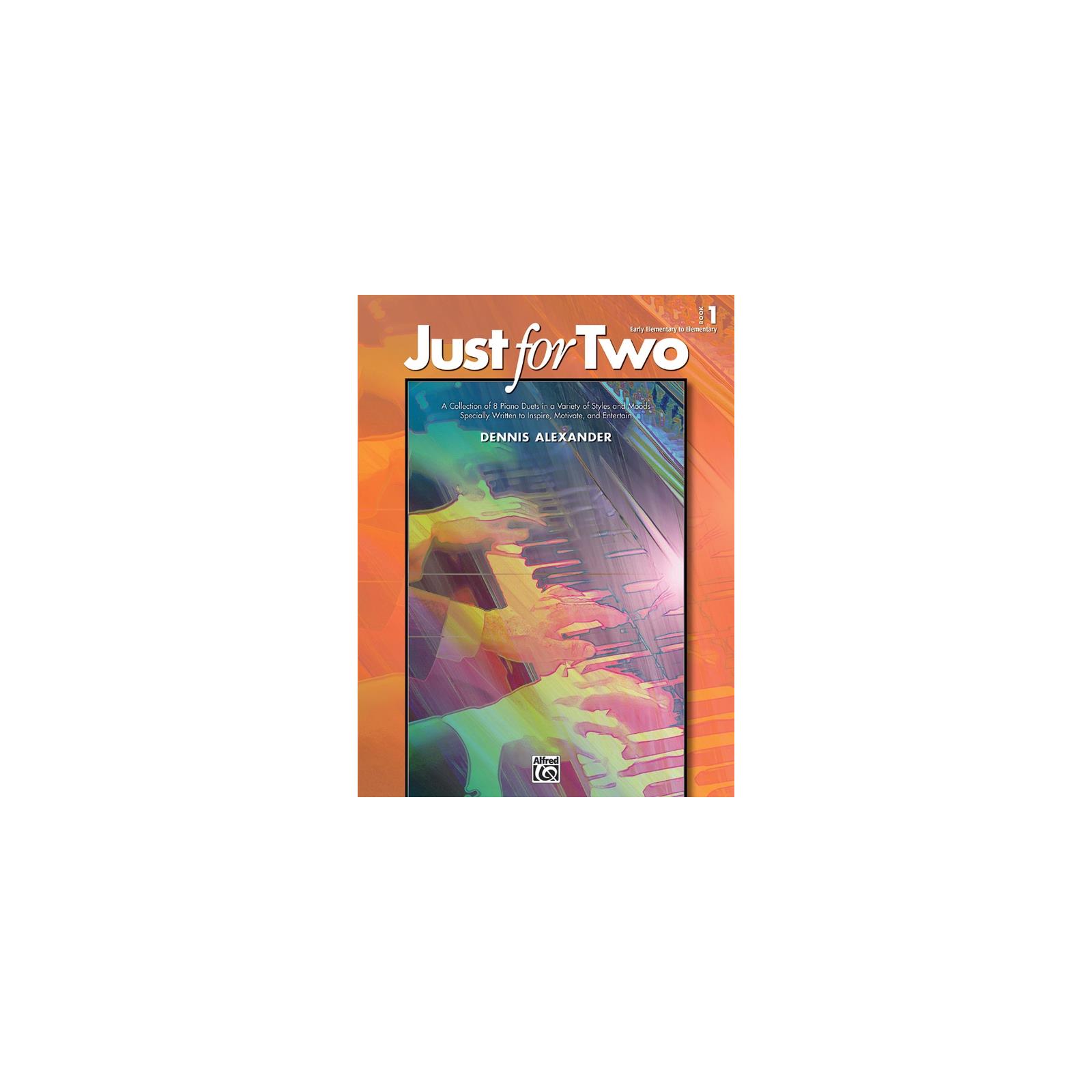 Piano Alexander Just for Two Book 1 Piano Duet