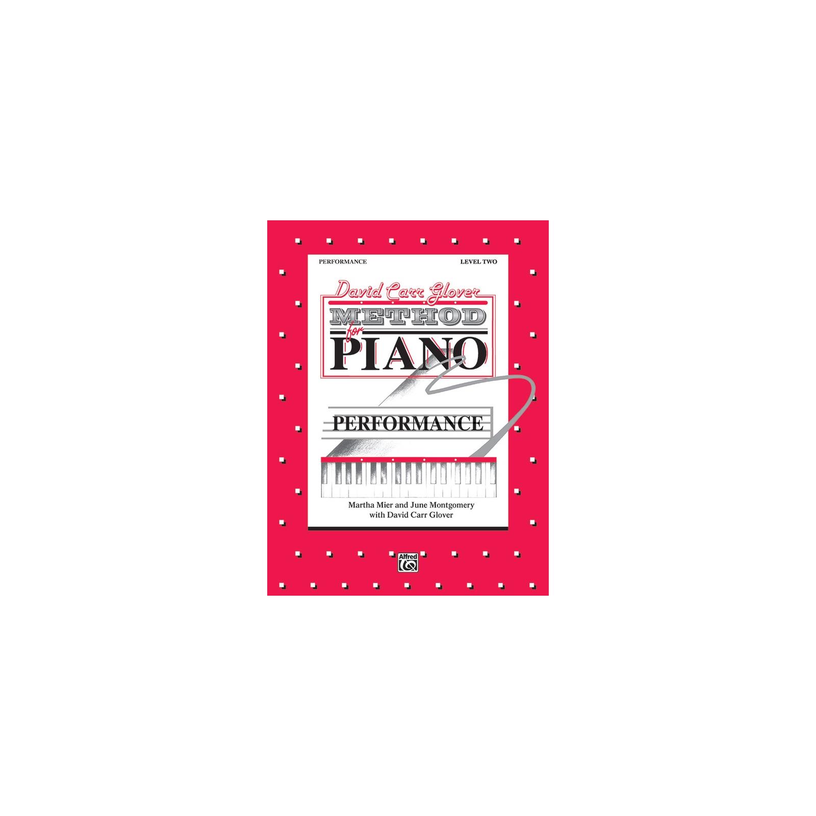 David Carr Glover Method For Piano - Performance Level 2