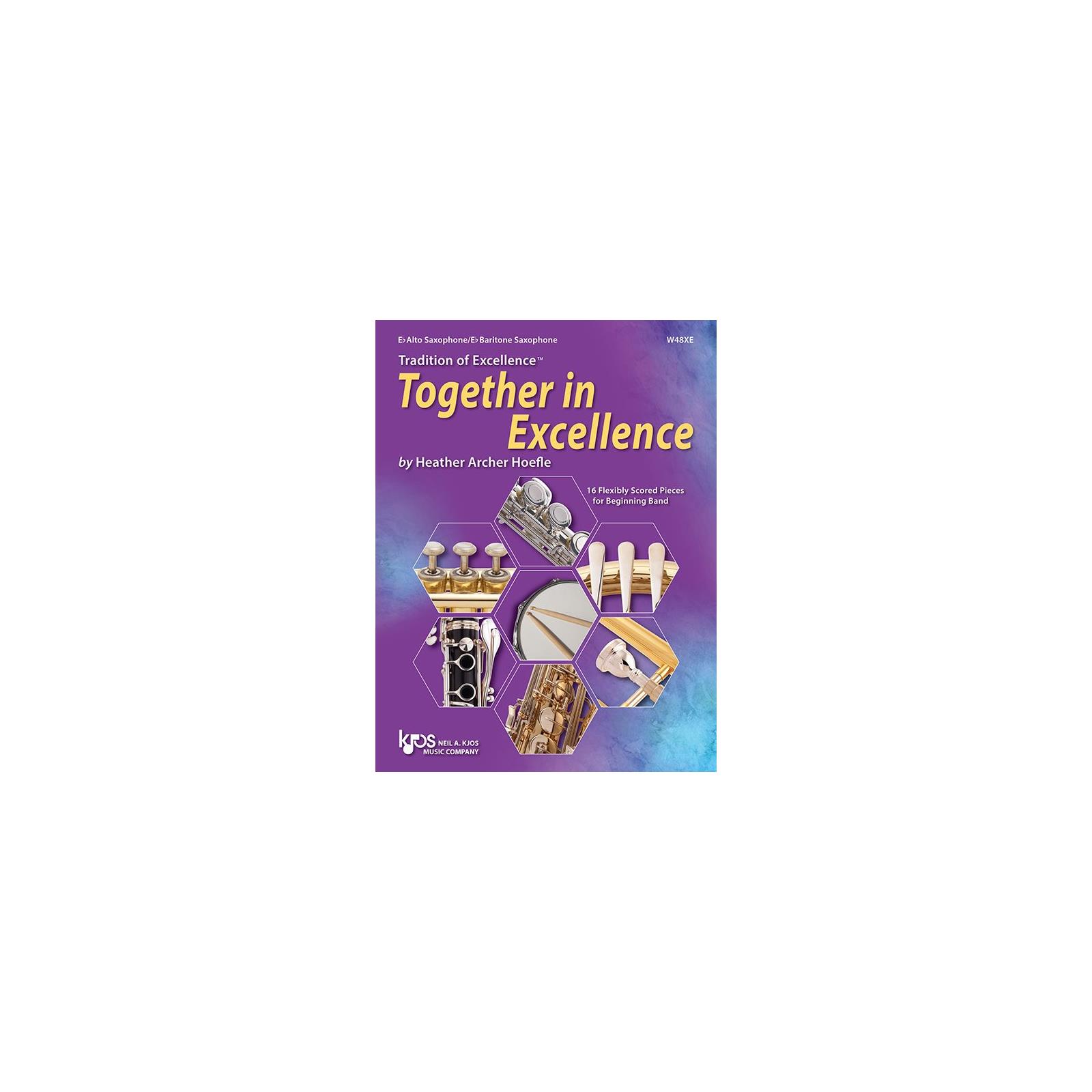 Alto Saxophone Tradition of Excellence: Together in Excellence